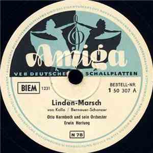 Erwin Hartung, Kapelle Otto Kermbach - Linden-Marsch / Rixdorfer