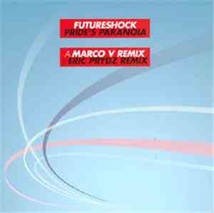 Futureshock - Pride's Paranoia