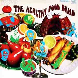 Giovanni Tommaso With The Healthy Food Band - La Banda Del Cibo Salutare