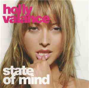 Holly Valance - State Of Mind