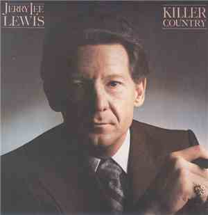 Jerry Lee Lewis - Killer Country