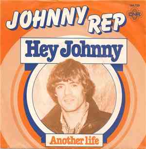 Johnny Rep - Hey Johnny (Singing In The Morning)