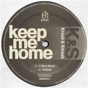 Kraak & Smaak - Keep Me Home