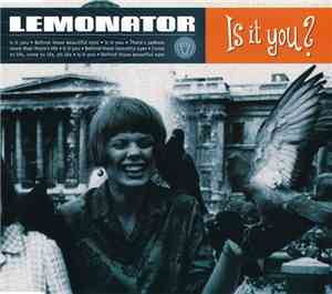 Lemonator - Is It You?