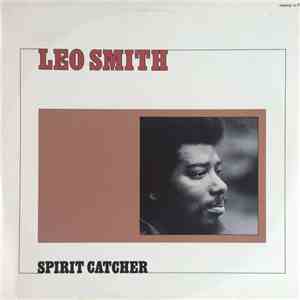 Leo Smith - Spirit Catcher