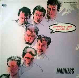 Madness - Tomorrows Just Another Day