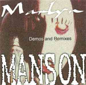 Marilyn Manson - Demos And Remixes