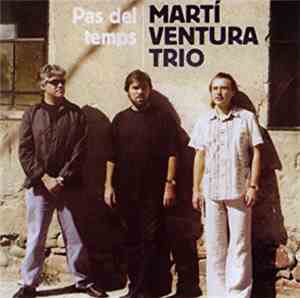 Martí Ventura Trio - Pas Del Temps