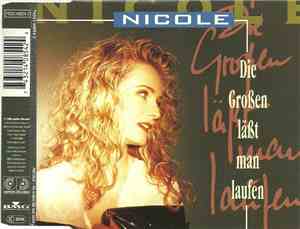 Nicole  - Die Großen Läßt Man Laufen