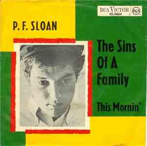 P.F. Sloan - The Sins Of A Family / This Mornin'