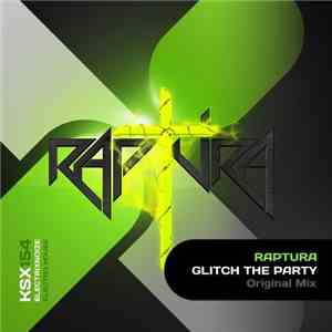 Raptura - Glitch The Party