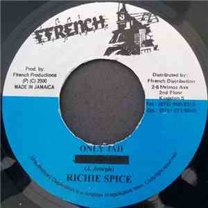Richie Spice - Only Jah