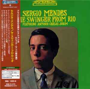 Sergio Mendes Featuring  Antonio Carlos Jobim - The Swinger From Rio