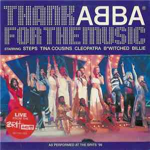 Steps, Tina Cousins, Cleopatra, BWitched, Billie - Thank ABBA For The Music