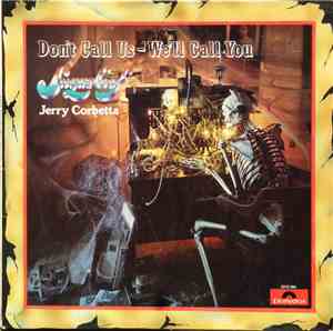 Sugarloaf, Jerry Corbetta - Don't Call Us - We'll Call You