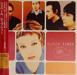 Super  - Tipsy