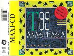 T99 - Anasthasia / The Original Version