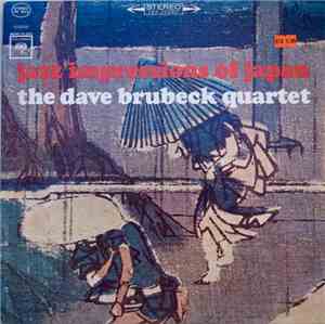 The Dave Brubeck Quartet - Jazz Impressions Of Japan