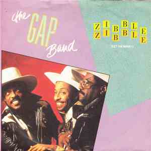 The Gap Band - Zibble Zibble (Get The Money)