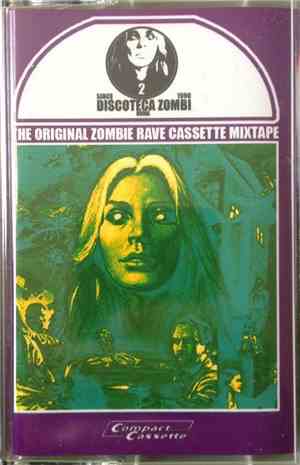 ℑ⊇≥◊≤⊆ℜ - The Original Zombie Rave 2 Cassette Mixtape