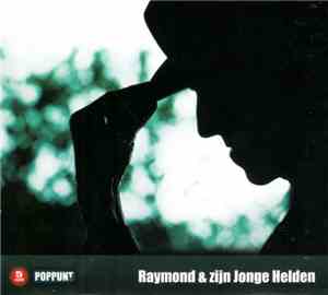 Various - Raymond & Zijn Jonge Helden
