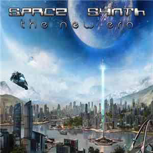 Various - Space Synth - The New Era