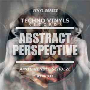 Vendel Schulze - Abstract Perspective