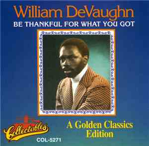 William DeVaughn - Be Thankful For What You Got