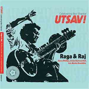 Barry Phillips, Linda Burman-Hall, Lux Musica Ensemble - Utsav! Celebrating ...