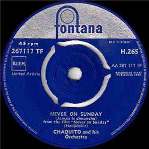 Chaquito And His Orchestra - Never On Sunday (Jamais Le Dimanche)