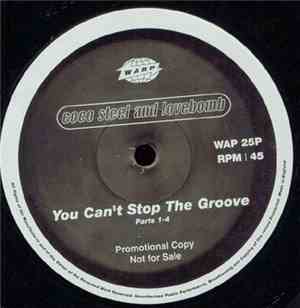 Coco Steel And Lovebomb - You Can't Stop The Groove