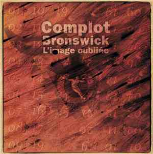 Complot Bronswick - L'Image Oubliée