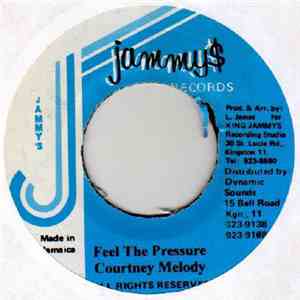 Courtney Melody - Feel The Pressure