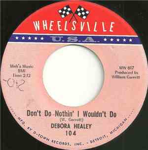 Debora Healey - Don't Do Nothin' I Wouldn't Do