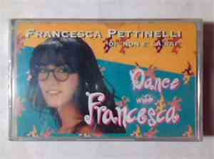 Francesca Pettinelli - Dance With Francesca