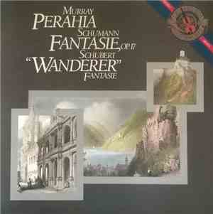 Franz Schubert, Robert Schumann / Murray Perahia - Fantasie Op. 15 / Fantas ...