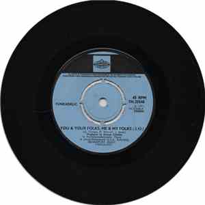 Funkadelic - You And Your Folks Me And My Folks
