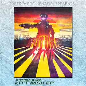 Futura Synk - Kitt Nash EP
