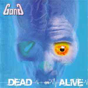 Gang  - Dead Or Alive