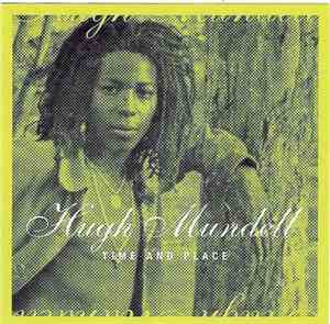 Hugh Mundell - Time And Place