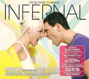 Infernal - From Paris To Berlin