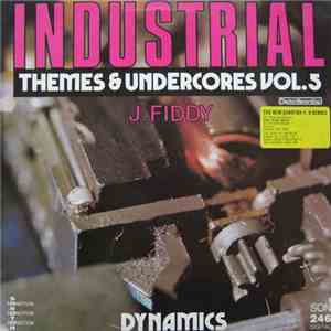 J. Fiddy - Industrial Themes & Undercores Vol. 5 - Dynamics