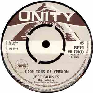 Jeff Barnes  / Jeff Barnes  & Hugh Roy - 1,000 Tons Of Version / Wake The N ...