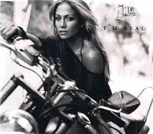 Jennifer Lopez - I'm Real