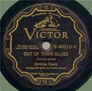 Jimmie Davis - Out Of Town Blues / Home Town Blues
