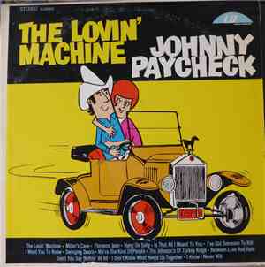 Johnny Paycheck - The Lovin' Machine