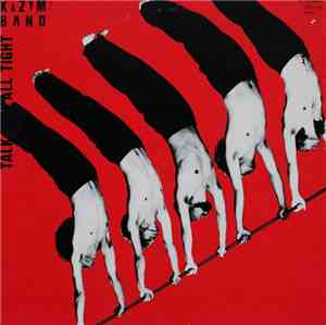 Kazumi Band - Talk You All Tight
