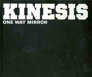 Kinesis  - One Way Mirror