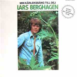 Lars Berghagen - Min Kärlekssång Till Dej