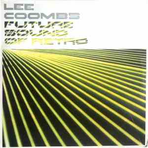 Lee Coombs - Future Sound Of Retro